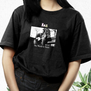 Nas The World Is Yours Hip Hop Rapper T Shirt 2 Nas The World Is Yours Hip Hop Rapper T Shirt 3