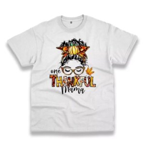 One Thankful Mama Thanksgiving Vintage T Shirt 3 One Thankful Mama Thanksgiving Vintage T Shirt 4