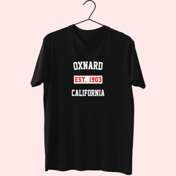 Oxnard Est 1903 California Fashionable T Shirt