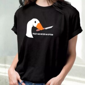 Peace Was Never An Option Funny Goose Cool T Shirt 3