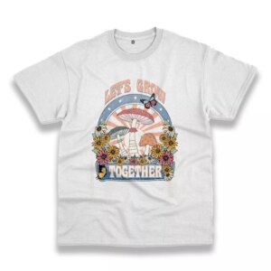 Plants Let’S Grow Together Sublimation Casual Earth Day T Shirt Plants Let’S Grow Together Sublimation Casual Earth Day T Shirt