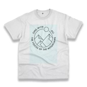 Pocahontas Sing With All The Voices Of The Mountain Casual Earth Day T Shirt 3 Pocahontas Sing With All The Voices Of The Mountain Casual Earth Day T Shirt 4