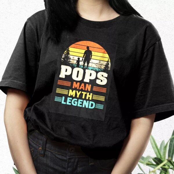 Pops The Man The Myth The Legend Sunset T Shirt For Dad