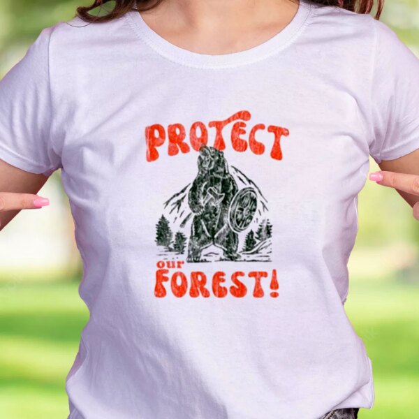 Protect Our Forest Casual Earth Day T Shirt