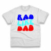 Rad Like Dad Vintage Tshirt
