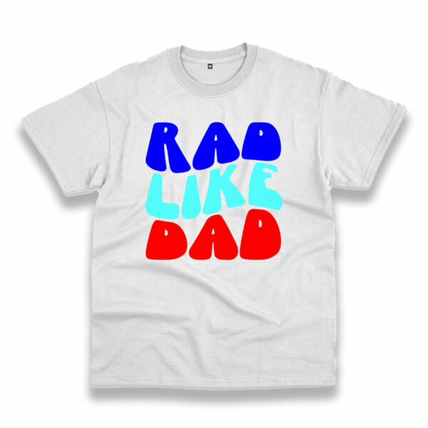 Rad Like Dad Vintage Tshirt