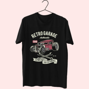 Retro Garage Hotrod Funny Graphic T Shirt Retro Garage Hotrod Funny Graphic T Shirt