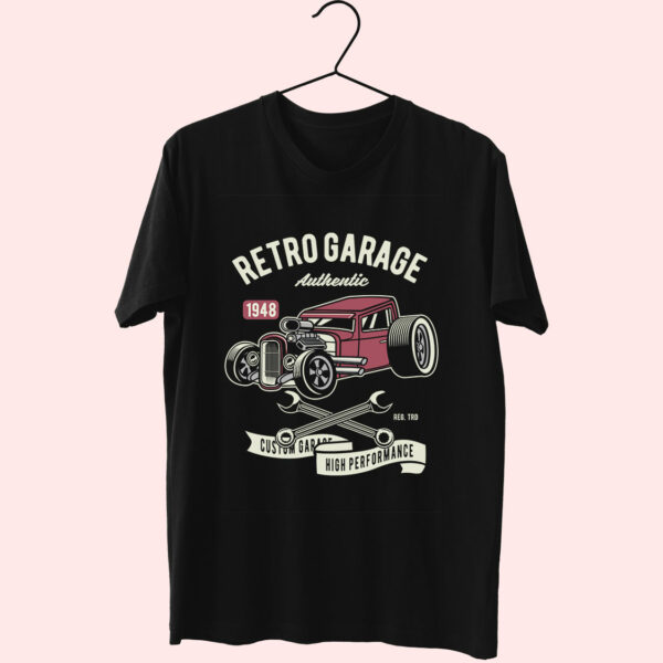 Retro Garage Hotrod Funny Graphic T Shirt