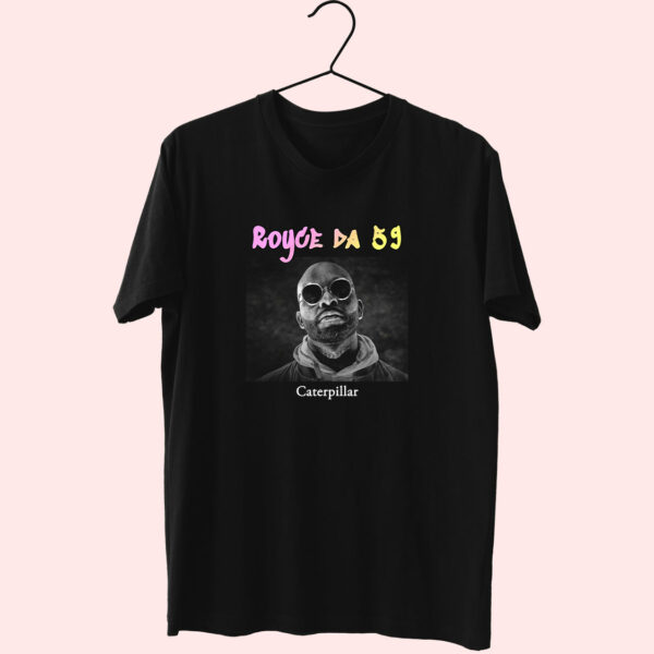 Royce Da 59 Caterpillar Hip Hop Rapper T Shirt