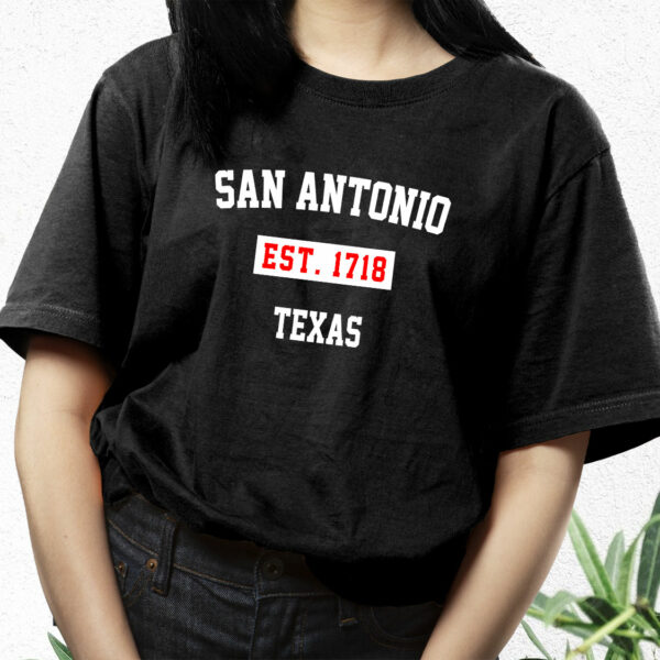 San Antonio Est 1718 Texas Fashionable T Shirt