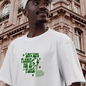 Save Some Planet For Us Please Casual Earth Day T Shirt 2 Save Some Planet For Us Please Casual Earth Day T Shirt 3