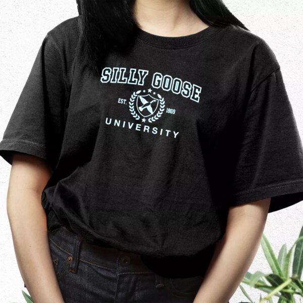 Silly Goose University Est 1869 Cool T Shirt