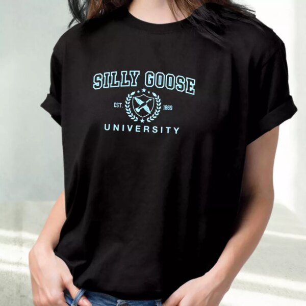 Silly Goose University Est 1869 Cool T Shirt