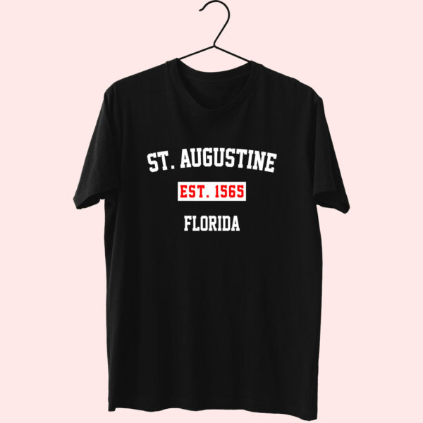 St. Augustine Est 1565 Florida Fashionable T Shirt