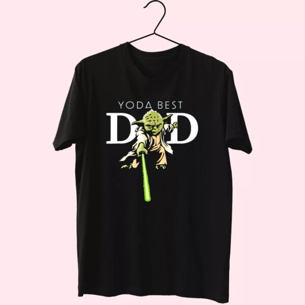 Star Wars Yoda Lightsaber Best Dad T Shirt For Dad