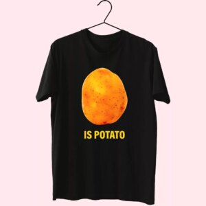 Stephen Colbert Is Potato Casual Trendy T Shirt Stephen Colbert Is Potato Casual Trendy T Shirt