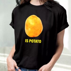 Stephen Colbert Is Potato Casual Trendy T Shirt 3