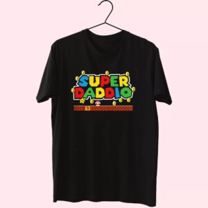 Super Daddio Mario Style T Shirt For Dad Super Daddio Mario Style T Shirt For Dad