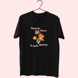 T Shirt Garfield Hang In There It Gets Worse 90S Style T Shirt Garfield Hang In There It Gets Worse 90S Style