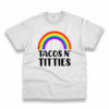 Tacos N Titties Vintage Tshirt