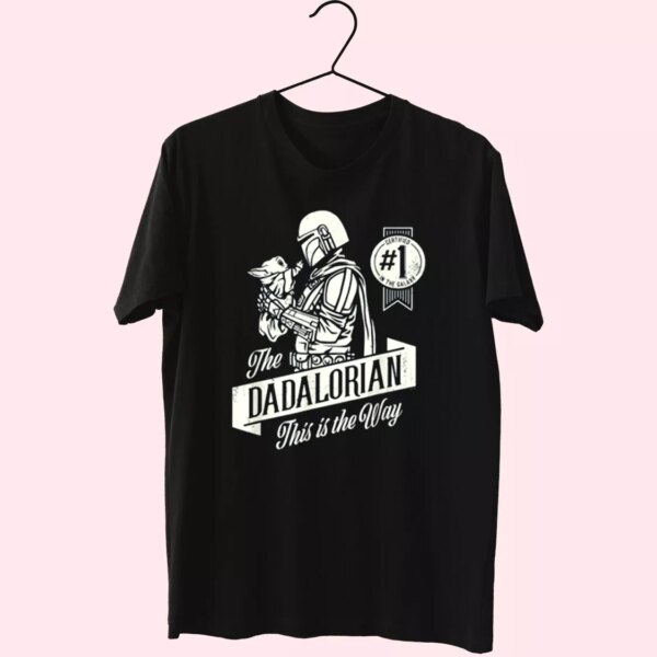 The Mandalorian And Grogu Dadalorian This Is The Way T Shirt For Dad