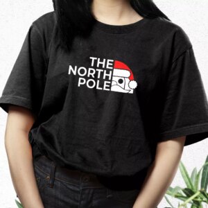 The North Pole Santa Christmas T Shirt Xmas Design 2 The North Pole Santa Christmas T Shirt Xmas Design 3