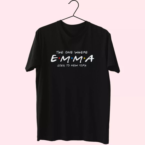 The One Where Emma Goes To New York Cool T Shirt