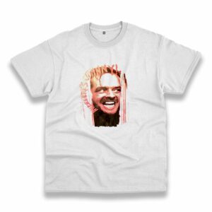 The Shining Here’S Johnny Movie Casual T Shirt The Shining Here’S Johnny Movie Casual T Shirt