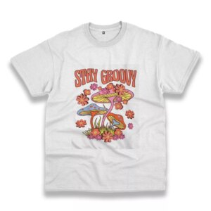 Trippy Mushroom Stay Groovy Funny Christmas T Shirt Trippy Mushroom Stay Groovy Funny Christmas T Shirt