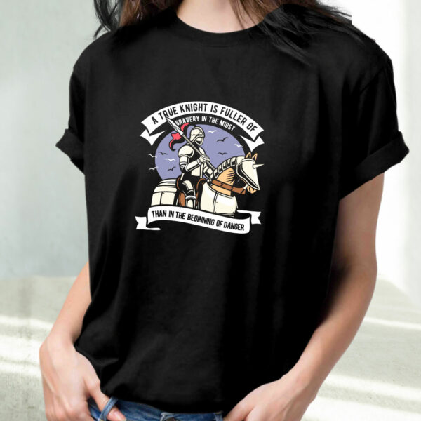 True Knight Funny Graphic T Shirt