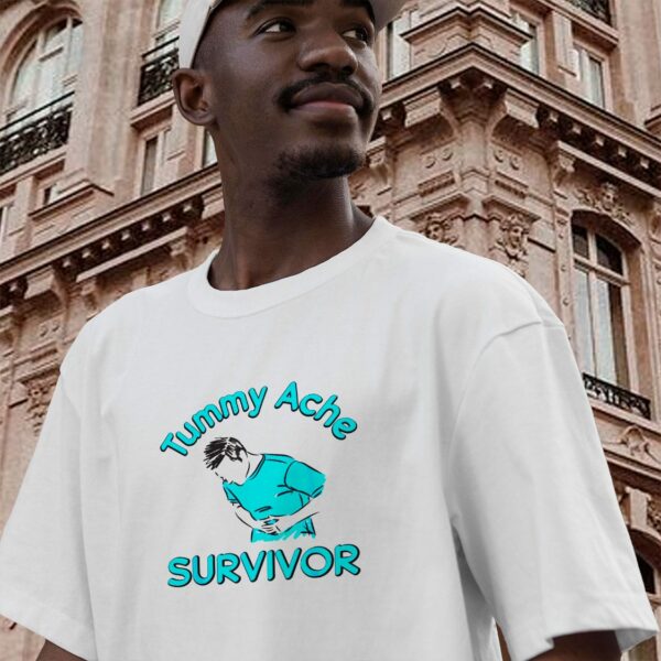 Tummy Ache Survivor Stomachache Casual T Shirt