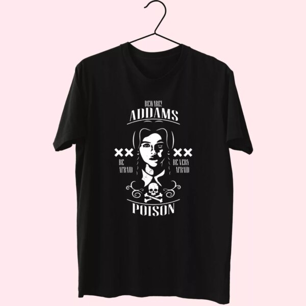 Wednesday Beware Addams Poison Casual Trendy T Shirt