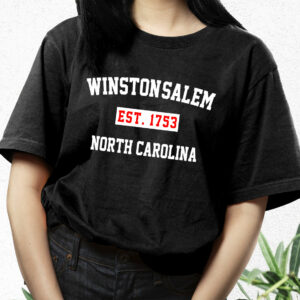 Winston Salem Est 1753 North Carolina Fashionable T Shirt 2 Winston Salem Est 1753 North Carolina Fashionable T Shirt 3