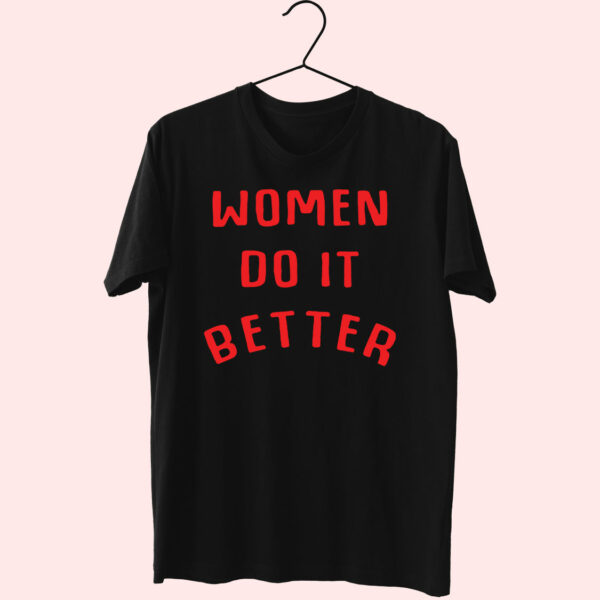 Women Do It Better Essential T Shirt