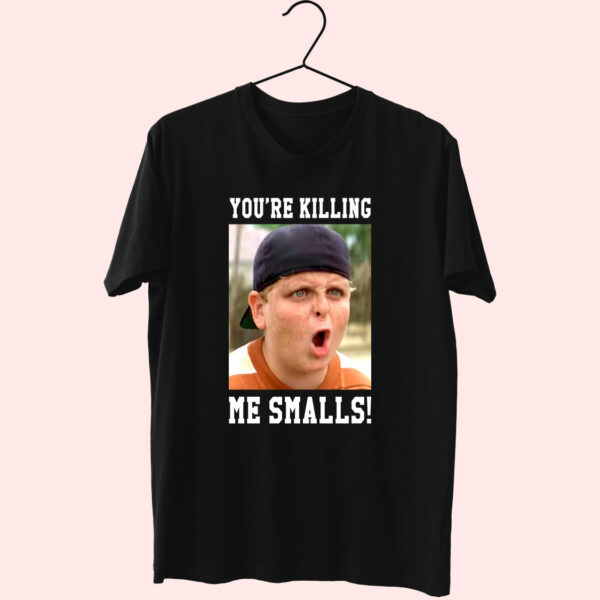 You’Re Killing Me Smalls Essential T Shirt