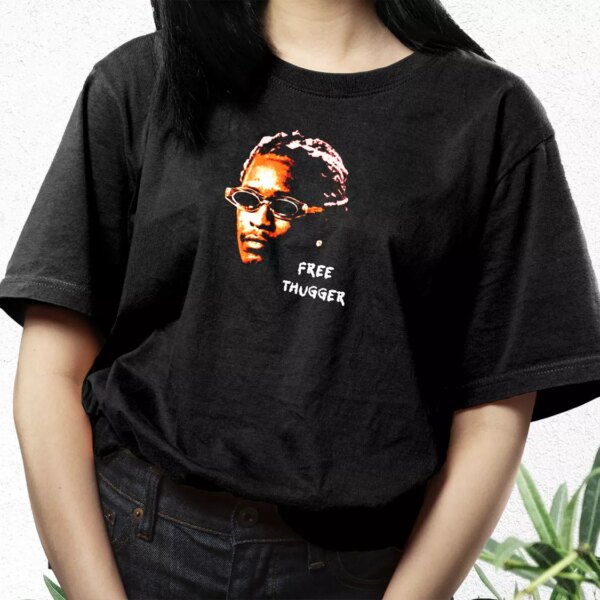 Young Thug Free Thugger Cool T Shirt