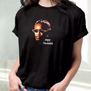 Young Thug Free Thugger Cool T Shirt 2 Young Thug Free Thugger Cool T Shirt 3