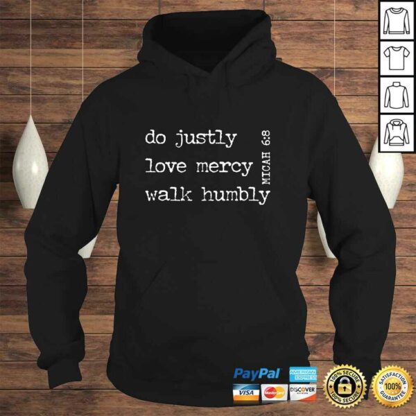 do justly love mercy walk humbly MICAH 68 V-Neck T-Shirt