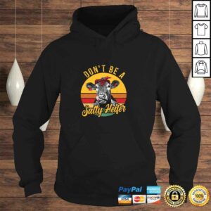 dont be a salty heifer cow farmer hoodie 3 dont be a salty heifer cow farmer hoodie 4