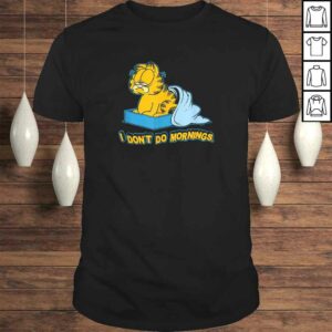 Garfield I Dont Do Mornings TShirt Gift Garfield I Dont Do Mornings TShirt Gift
