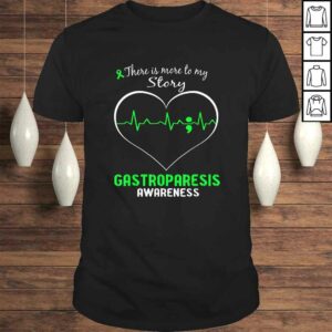 Gastroparesis Awareness Shirt – There is More To My Story Gastroparesis Awareness Shirt – There is More To My Story