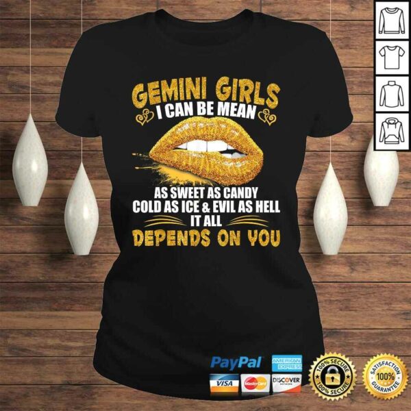 Gemini Girl I Can Be Mean Shirt Golden Lips Gemini Gift