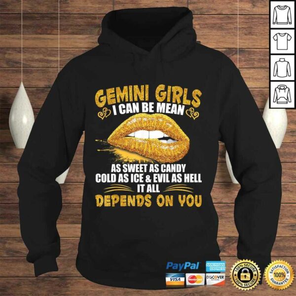 Gemini Girl I Can Be Mean Shirt Golden Lips Gemini Gift