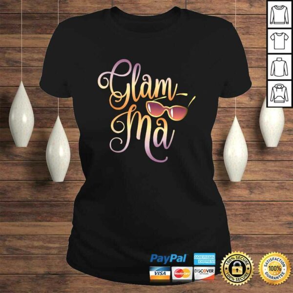 Glamma Grandma Fashion Glamma Sunglasses Gift T – Shirt