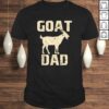 Goat Dad Funny GoaTee Shirt