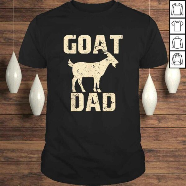 Goat Dad Funny GoaTee Shirt