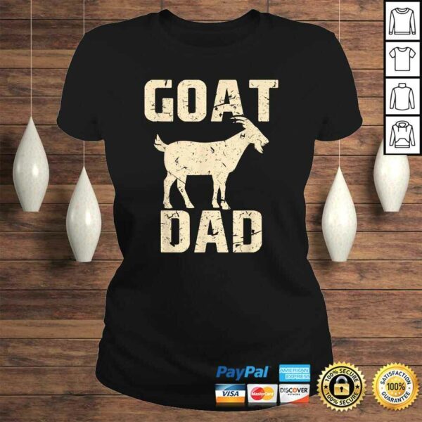 Goat Dad Funny GoaTee Shirt