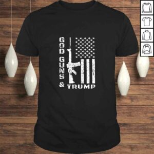 God Guns And Trump Shirt 2nd Amendment Flag AR15 TShirt God Guns And Trump Shirt 2nd Amendment Flag AR15 TShirt