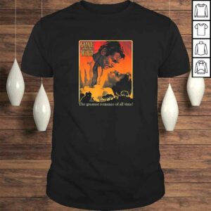 Gone With the Wind Greatest Romance T-shirt Gone With the Wind Greatest Romance T-shirt