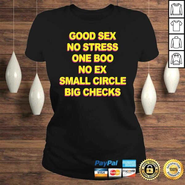 Good Sex No Stress One Boo No Ex Small Circle Big Checks TShirt